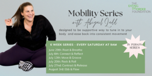 Mobility Series @ The Eating Disorder Foundation
